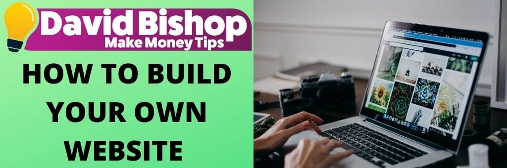 How To Build Your Own Website