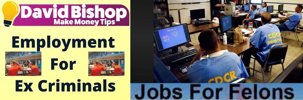 Employment For Ex Criminals