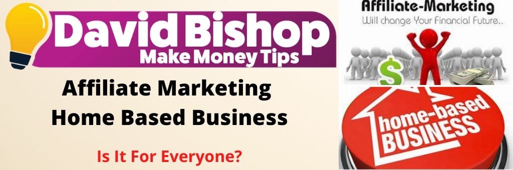 Affiliate Marketing Home Based Business