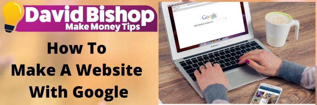 How To Make A Website With Google