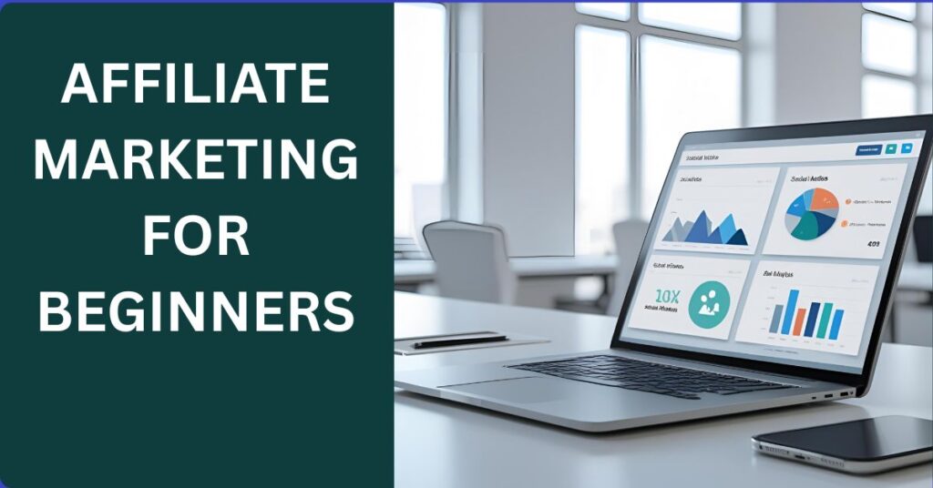 How To Start With Affiliate Marketing For Beginners