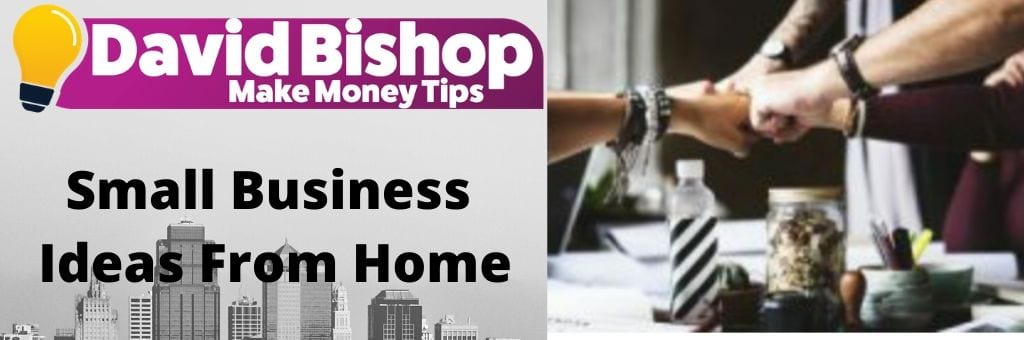 Small Business Ideas From Home