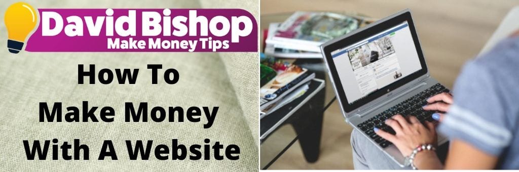 How To Make Money With A Website
