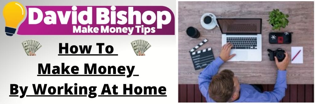 How To Make Money By Working At Home