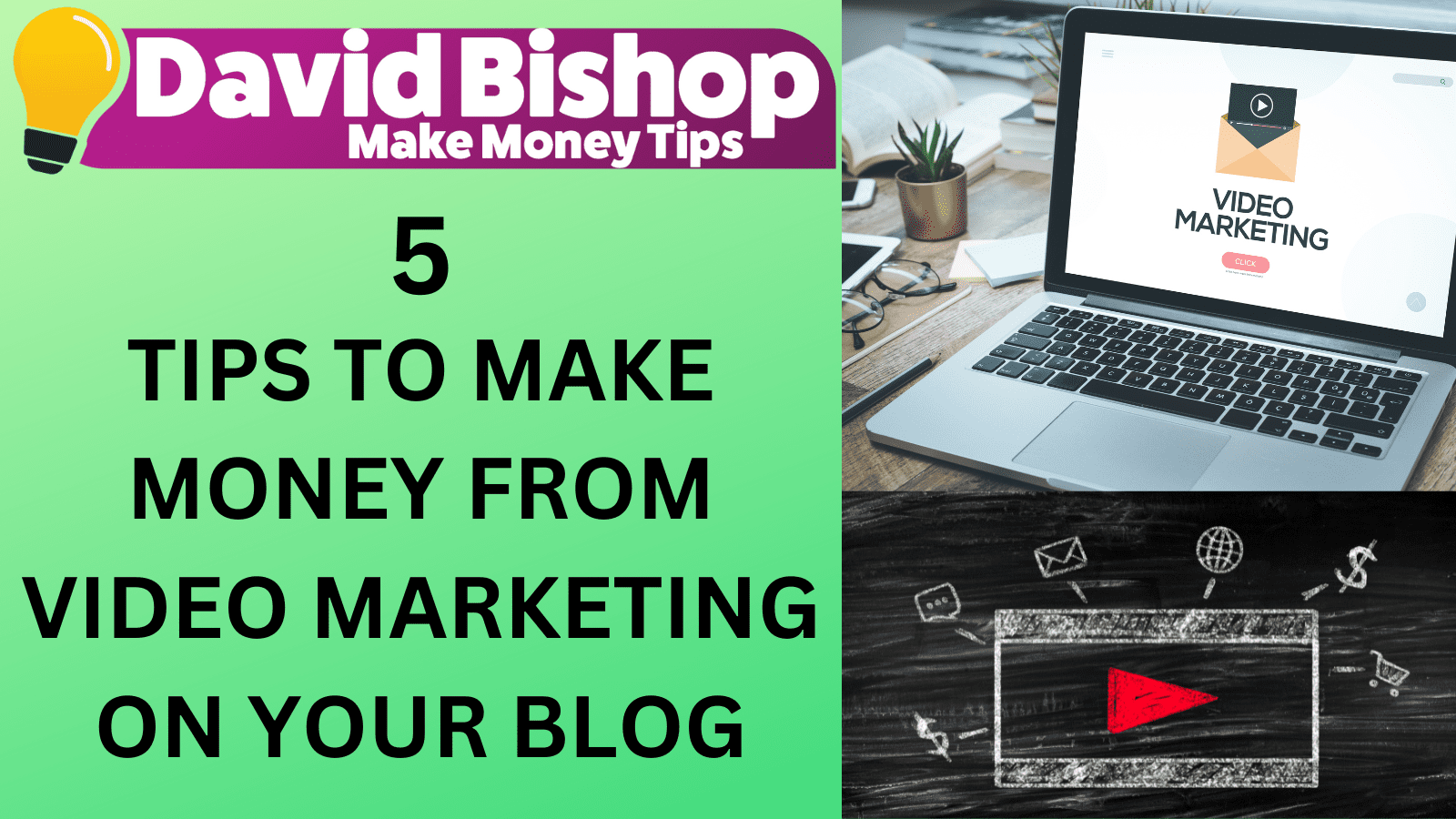 Tips To Make Money From Video Marketing On Your Blog