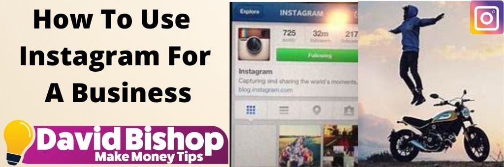 How To Use I nstagram For A Business