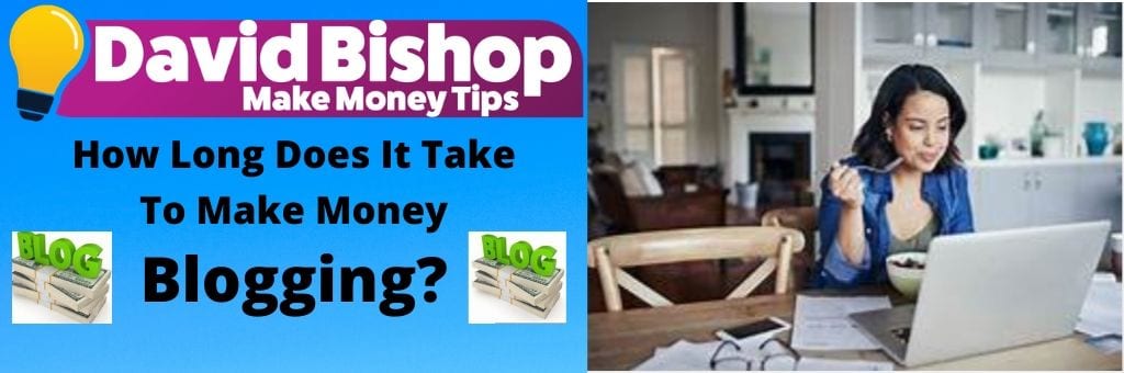 How Long Does It Take To Make Money