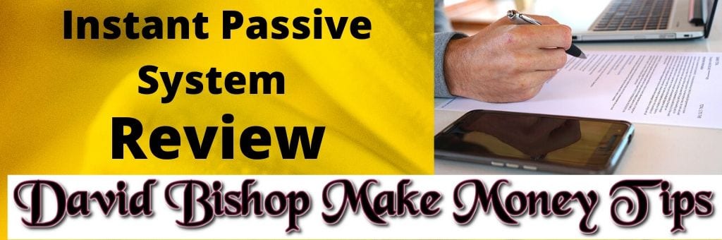 Instant Passive System Review