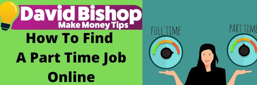 How To Find A Part Time Job Online