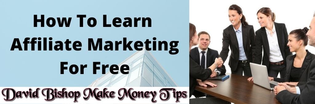 How To Learn Affiliate Marketing For Free