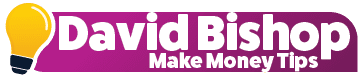 David Bishop Make Money Tips