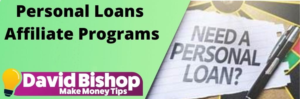 Personal Loans Affiliate Programs