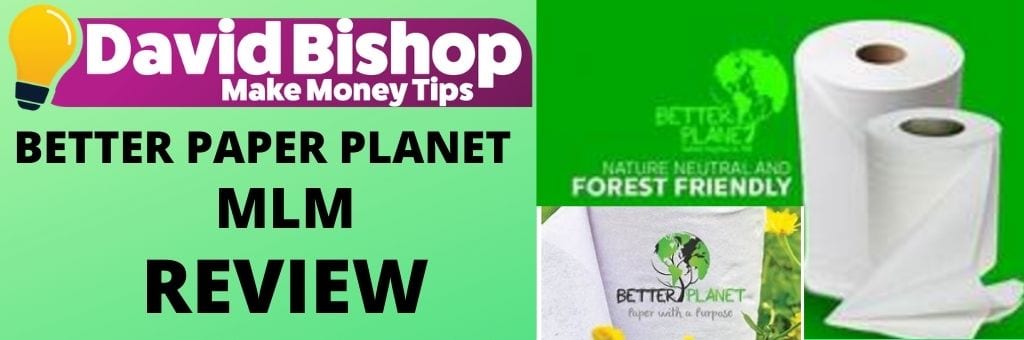 Better Paper Planet MLM REVIEW