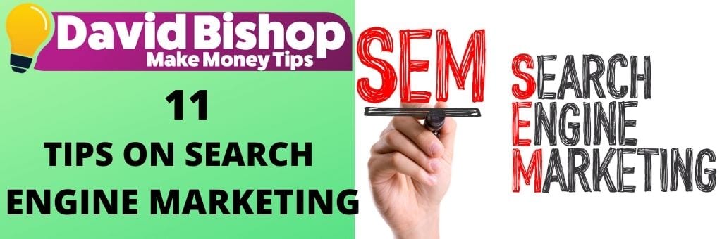 11 Tips on Search Engine Marketing