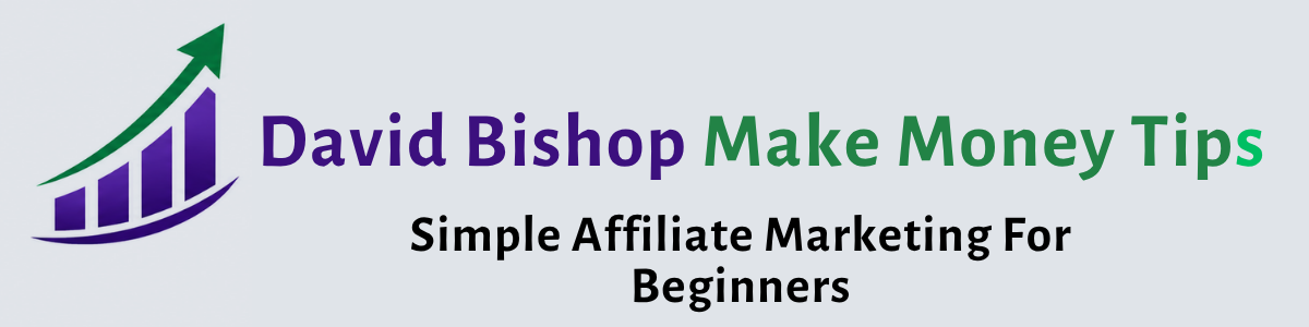 David Bishop Make Money Tips